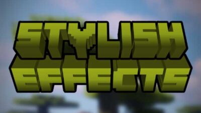 Stylish Effects Mod